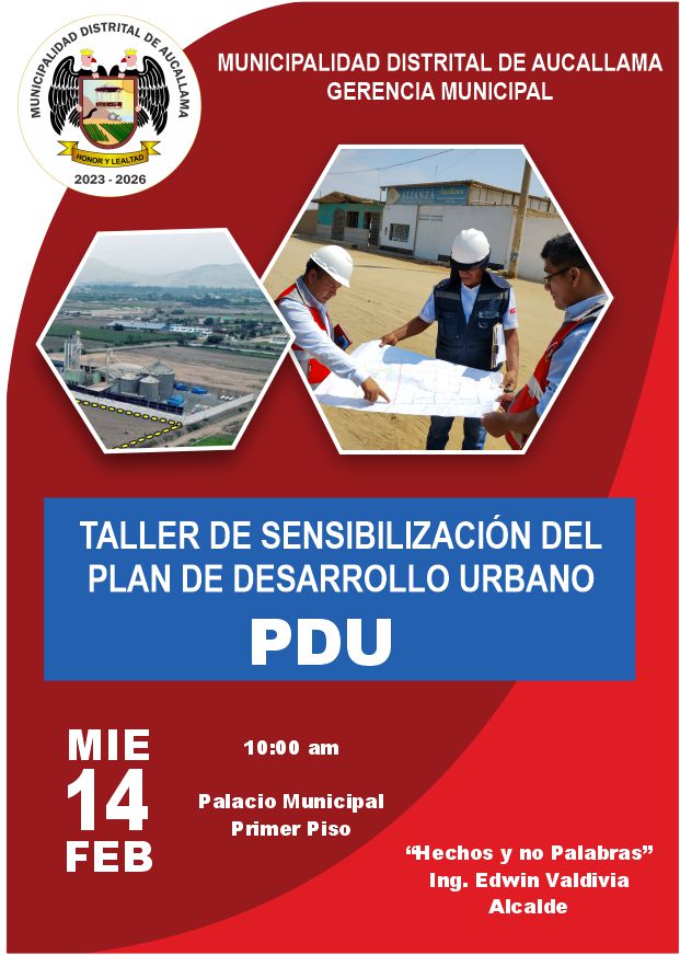 Aucallama: Rumbo al Plan de Desarrollo Urbano para la ocupación&nbsp;segura