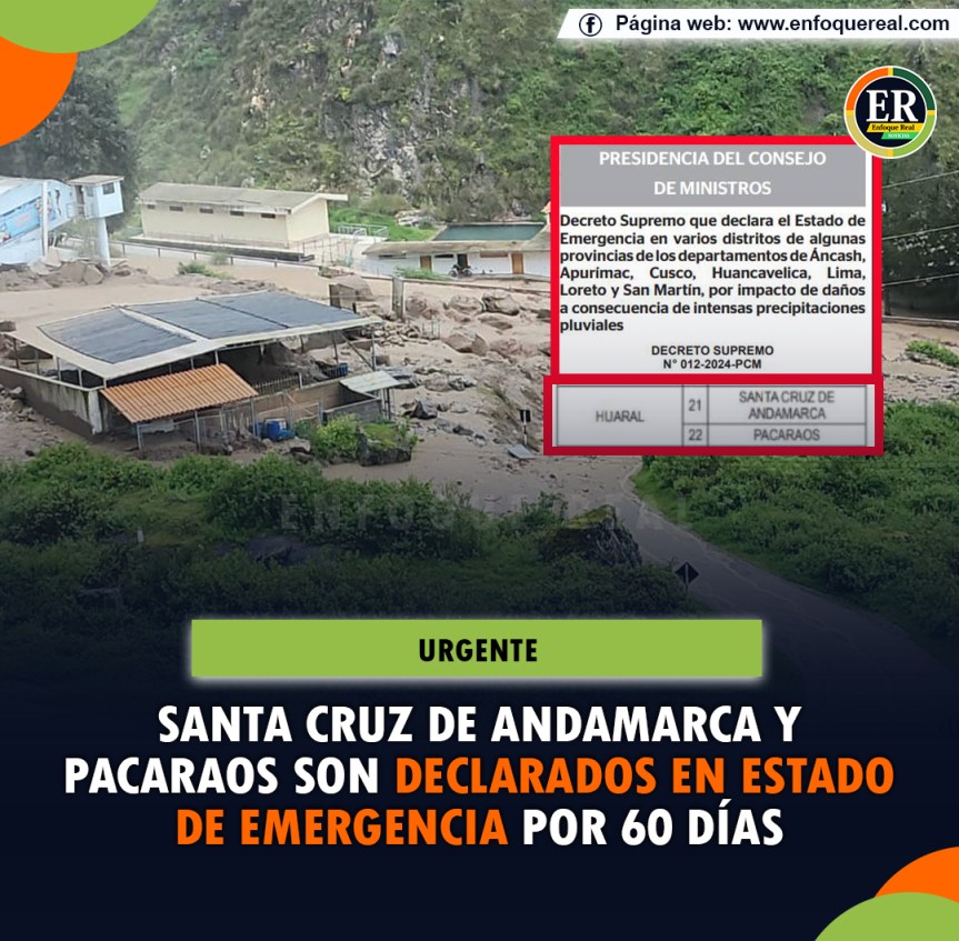 Santa Cruz de Andamarca y Pacaraos son declarados en estado de emergencia por 60&nbsp;días