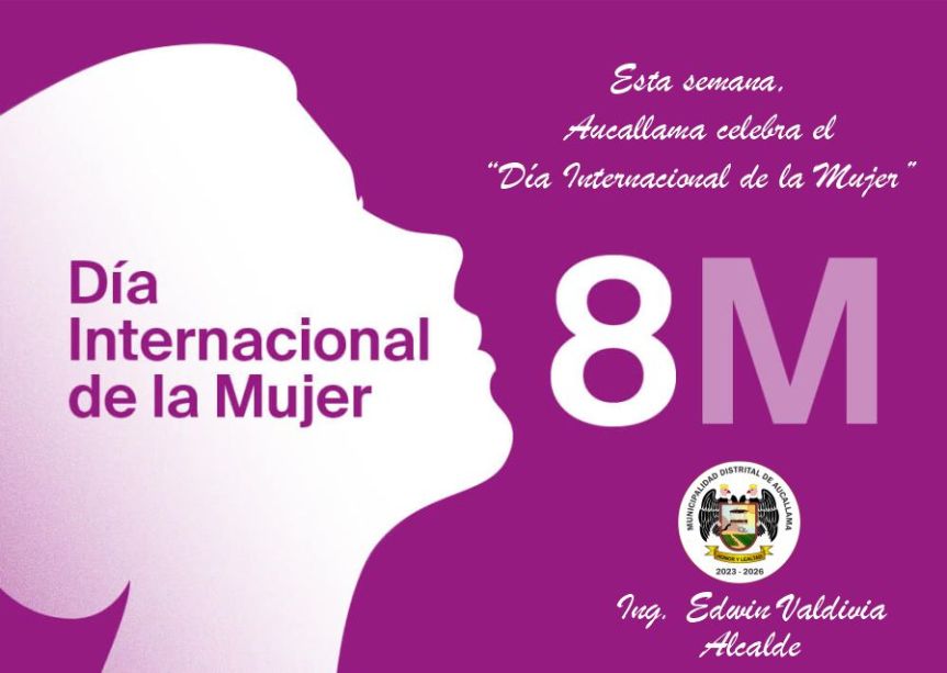 Esta semana, Aucallama celebrará el Día Internacional de la&nbsp;Mujer