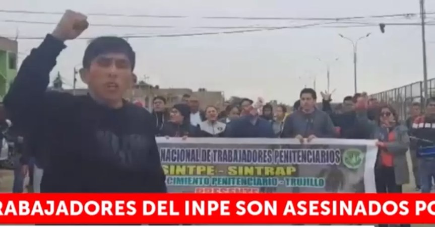 Trujillo: Trabajadores del INPE son asesinados por imponer orden dentro del penal de El&nbsp;Milagro