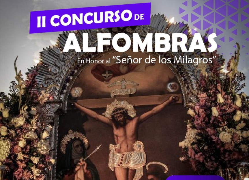 II Concurso de Alfombras en honor al «Señor de los Milagros» en&nbsp;Aucallama