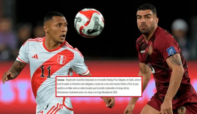 En Venezuela definen a Perú con duro calificativo previo al partido por Eliminatorias 2026: «Obligados a&nbsp;sumar»