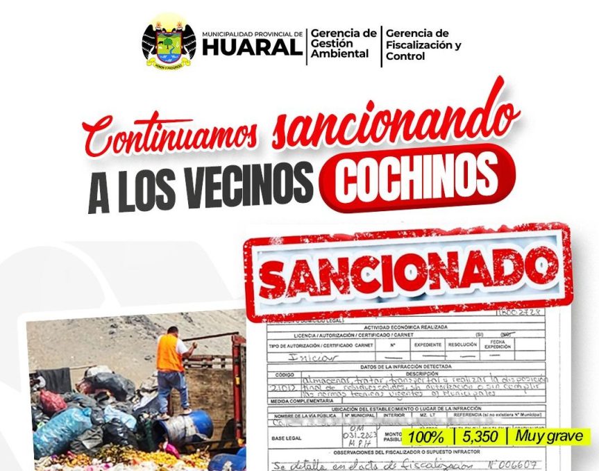 Continuamos sancionando el mal manejo de residuos sólidos en&nbsp;Huaral